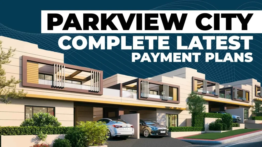 Park View City Islamabad Latest Payment Plans